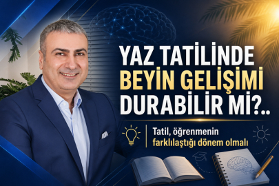 Yaz tatilinde beyin gelişimi durabilir mi?.. Tatil, öğrenmenin farklılaştığı dönem olmalı