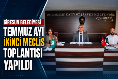 GİRESUN BELEDİYE MECLİSİ TOPLANDI: KARARLARIN AYRINTISI HENÜZ AÇIKLANMADI