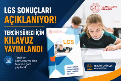 LGS sonuçları açıklanıyor... Tercih süreci için kılavuz yayımlandı