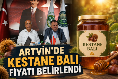 Artvin’de kestane balı fiyatı belirlendi