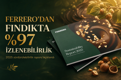 ​​​​​​​FERRERO’DAN FINDIK TEDARİKİNDE YÜZDE 97 İZLENEBİLİRLİK AÇIKLAMASI