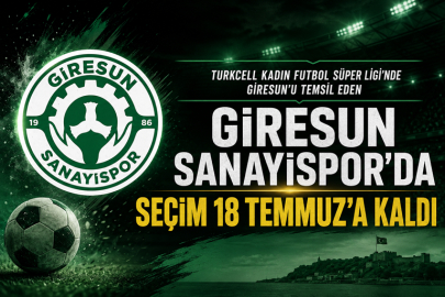 GİRESUN SANAYİSPOR’DA SEÇİM 18 TEMMUZ’A KALDI