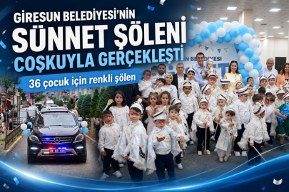 GİRESUN BELEDİYESİ’NİN SÜNNET ŞÖLENİNDE 36 ÇOCUK MUTLULUK YAŞADI