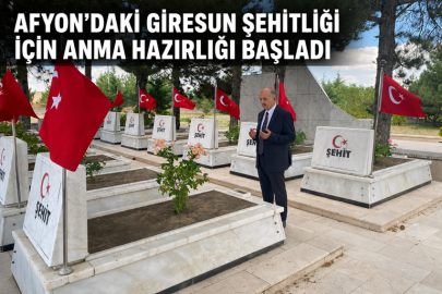 ​​​​​​​AFYON’DAKİ GİRESUN ŞEHİTLERİ İÇİN ANMA HAZIRLIĞI BAŞLADI