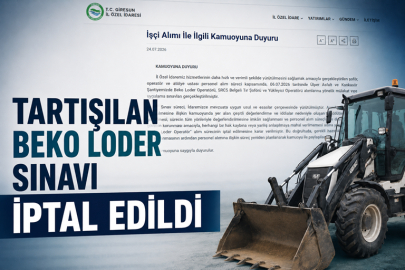 GİRESUN İL ÖZEL İDARESİ BEKO LODER ALIM SÜRECİNİ İPTAL ETTİ