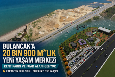 BULANCAK’A 20 BİN 900 METREKARELİK YENİ YAŞAM MERKEZİ