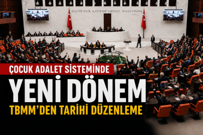 Çocuk adalet sisteminde yeni dönem