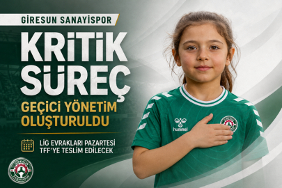 GİRESUN SANAYİSPOR’DA KRİTİK SÜREÇ