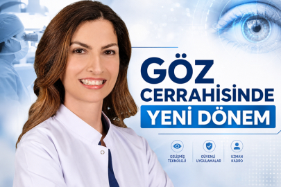 Göz Cerrahisinde Yeni Dönem