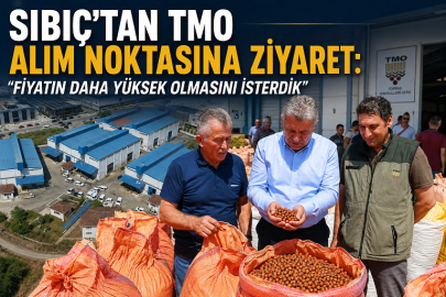 SIBIÇ’TAN TMO ALIM NOKTASINA ZİYARET: “FİYATIN DAHA YÜKSEK OLMASINI İSTERDİK”
