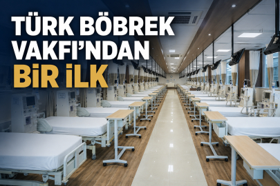 Türk Böbrek Vakfı’ndan Bir İlk