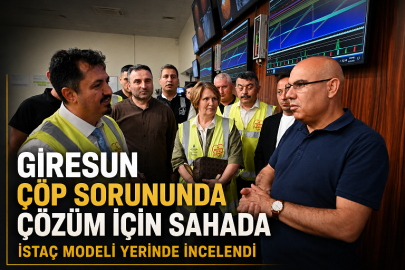 GİRESUN ÇÖP SORUNUNDA ÇÖZÜM İÇİN SAHADA