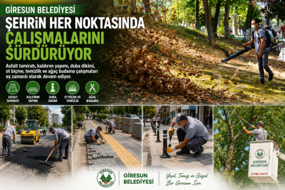 GİRESUN BELEDİYESİ KENT GENELİNDE SAHADA