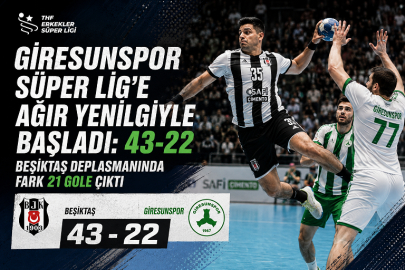 GİRESUNSPOR SÜPER LİG’E AĞIR YENİLGİYLE BAŞLADI: 43-22