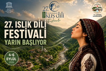 GİRESUN’DA ISLIK DİLİ FESTİVALİ HEYECANI: 27. BULUŞMA YARIN BAŞLIYOR