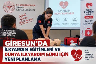GİRESUN’DA İLKYARDIM EĞİTİMLERİ VE DÜNYA İLKYARDIM GÜNÜ İÇİN YENİ PLANLAMA