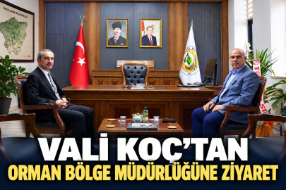 VALİ KOÇ’TAN ORMAN BÖLGE MÜDÜRLÜĞÜNE ZİYARET