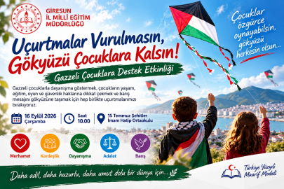 GİRESUN’DA UÇURTMALAR GAZZELİ ÇOCUKLAR İÇİN GÖKYÜZÜNE YÜKSELECEK