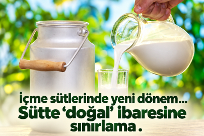 İçme sütlerinde yeni dönem... Sütte 'doğal' ibaresine sınırlama