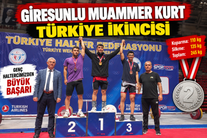 GİRESUNLU MUAMMER KURT TÜRKİYE İKİNCİSİ