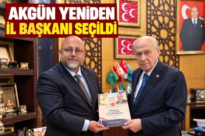 AKGÜN YENİDEN İL BAŞKANI SEÇİLDİ