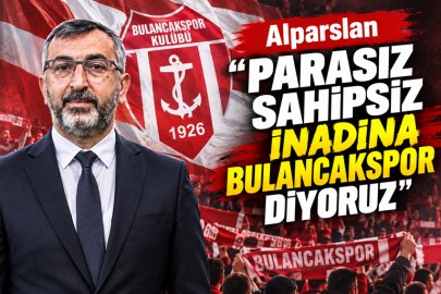 ALPARSLAN: “PARASIZ, SAHİPSİZ; İNADINA BULANCAKSPOR DİYORUZ”