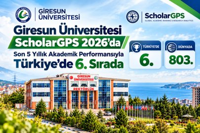 GİRESUN ÜNİVERSİTESİ SCHOLARGPS’TE TÜRKİYE 6’NCISI
