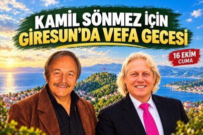 KAMİL SÖNMEZ İÇİN GİRESUN’DA VEFA GECESİ
