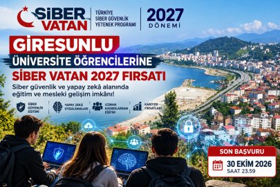GİRESUNLU ÜNİVERSİTE ÖĞRENCİLERİNE SİBER VATAN 2027 FIRSATI