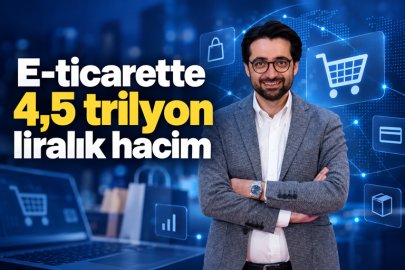 E-ticarette 4,5 trilyon liralık hacim