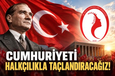 EMİNE ŞENEL: “CUMHURİYETİ HALKÇILIKLA TAÇLANDIRACAĞIZ!”